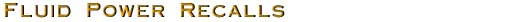 Fluid Power Recalls